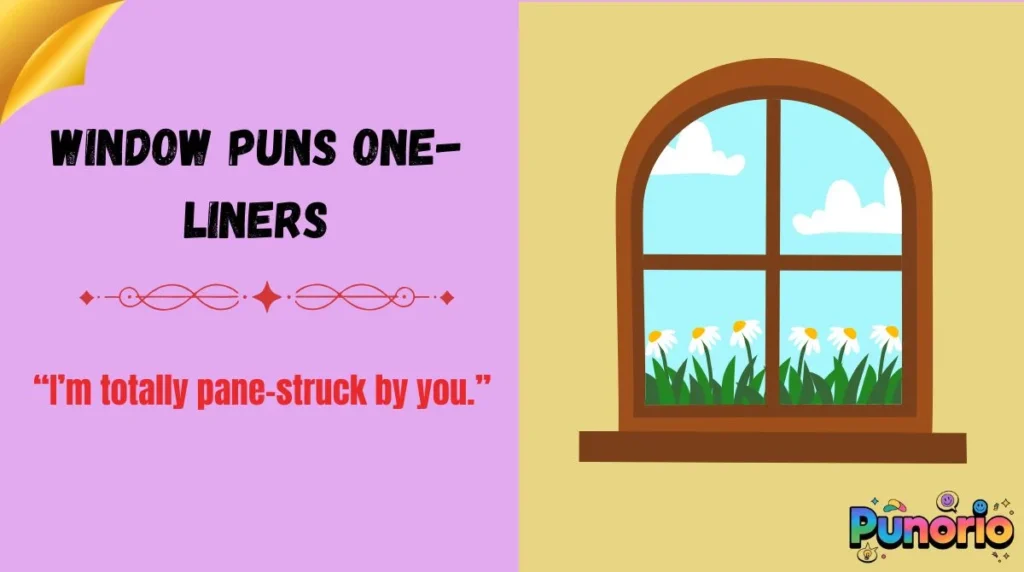 Window Puns One-Liners