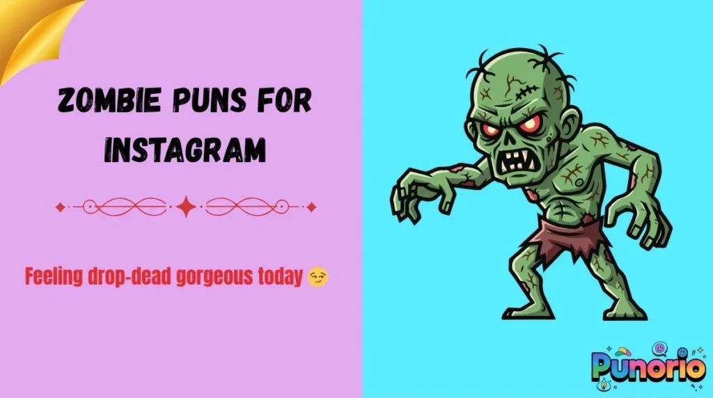 Zombie Puns for Instagram