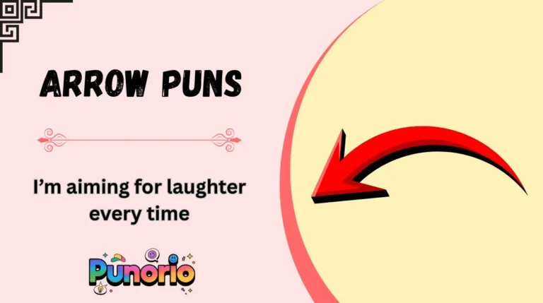 Arrow Puns