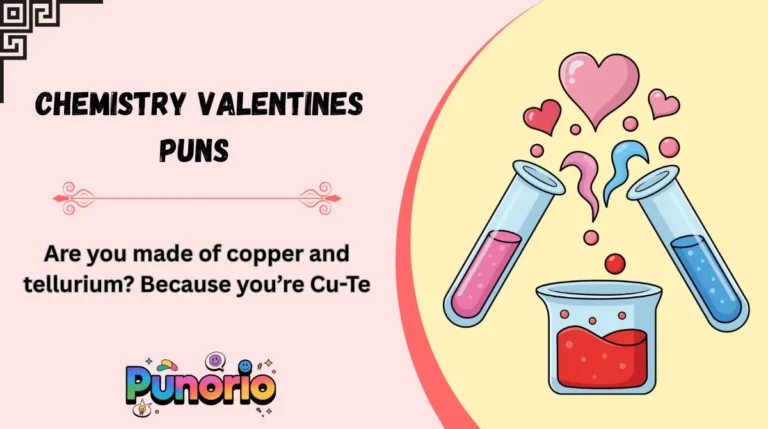 Chemistry Valentines Puns