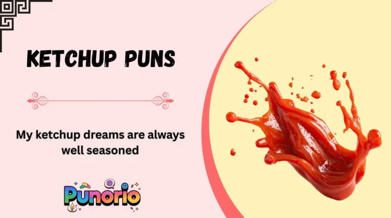 Ketchup Puns