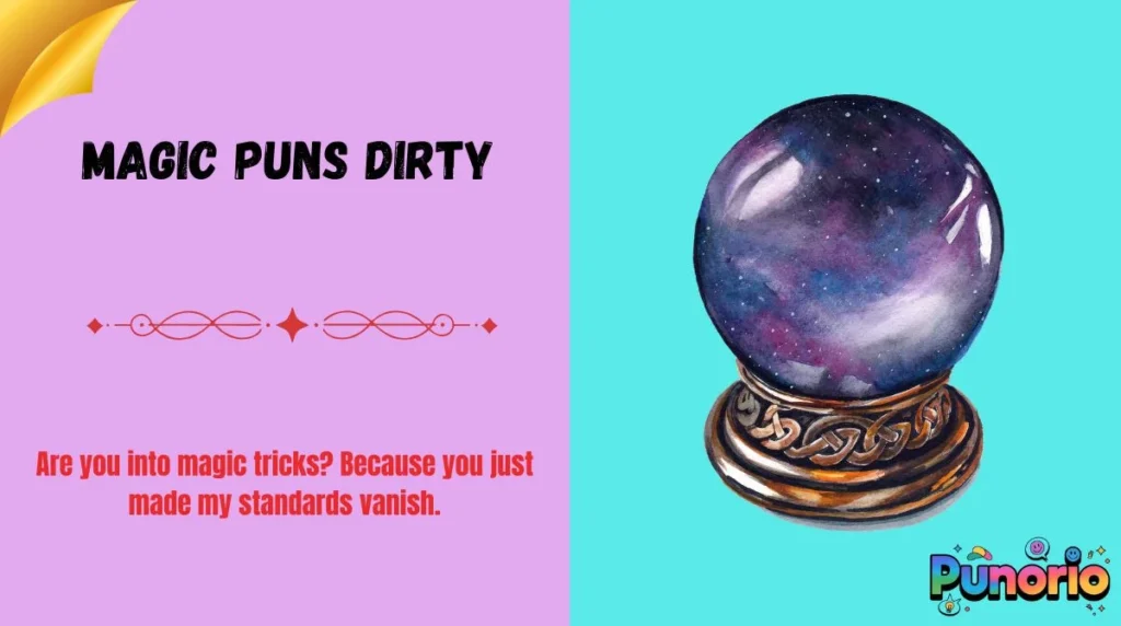 Magic Puns Dirty