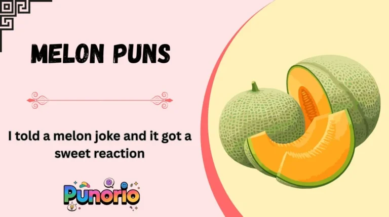 Melon Puns