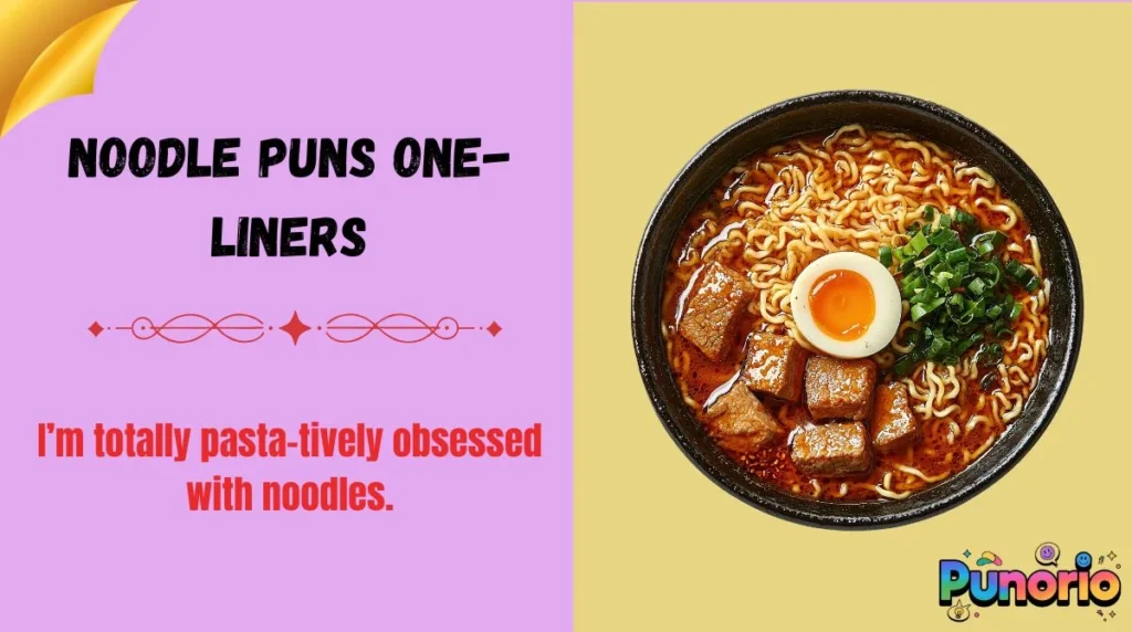 Noodle Puns One-Liners