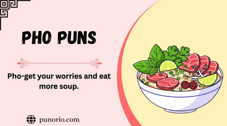 Pho Puns