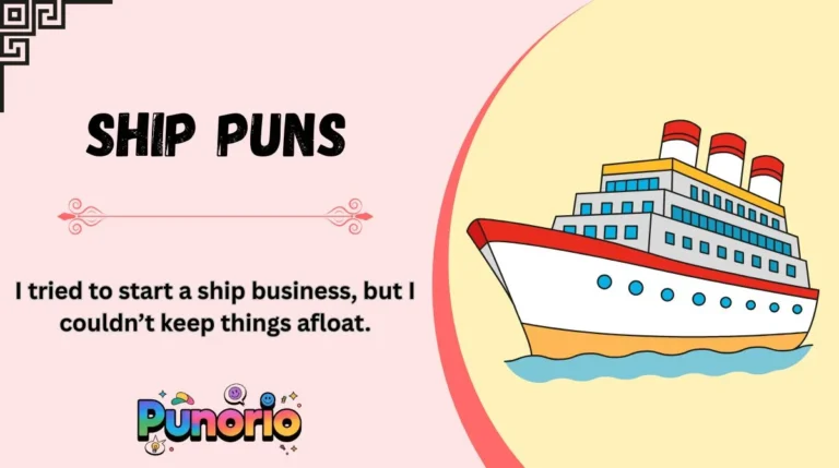 🚢 186+ Ship Puns That Will Have You Sailing With Laughter in 2026 😂