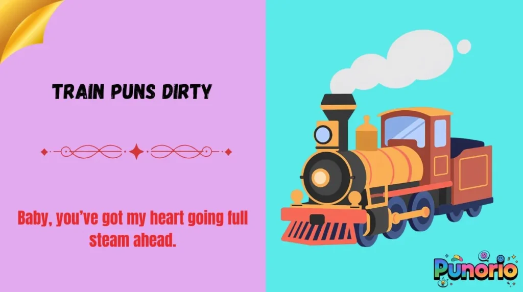 Train Puns Dirty