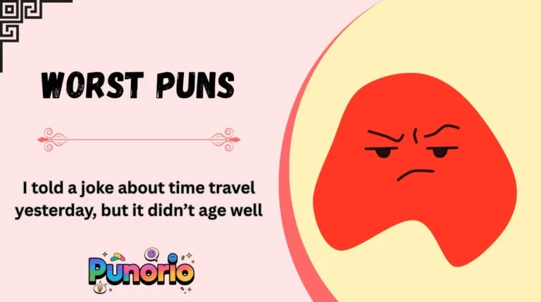Worst Puns
