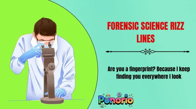 Forensic Science Rizz Lines