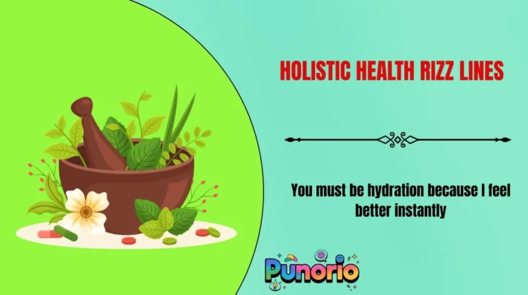 Holistic Health Rizz Lines