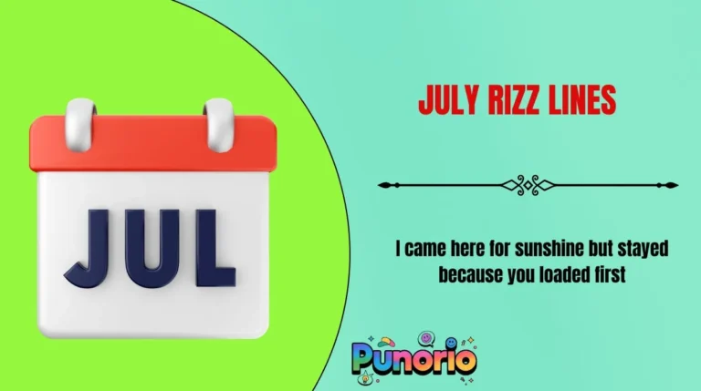 July Rizz Lines