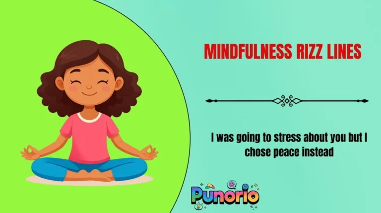 Mindfulness Rizz Lines