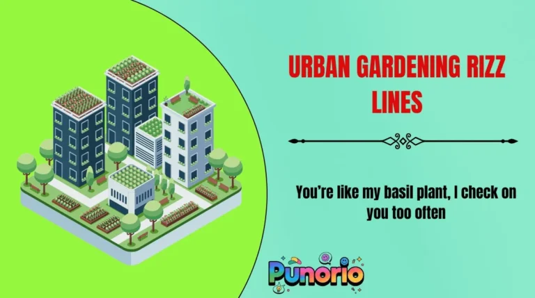 Urban Gardening Rizz Lines